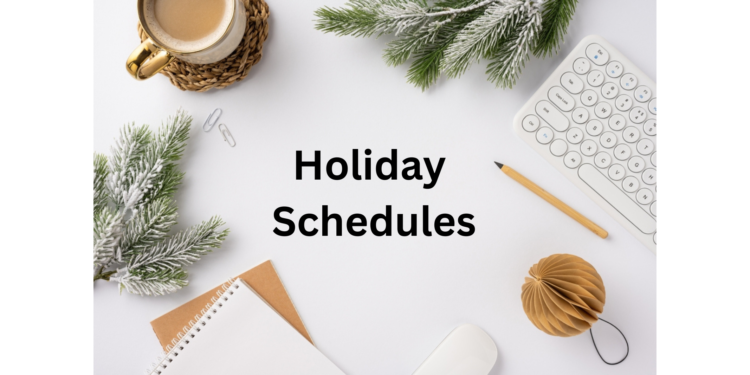 holiday schedule tips